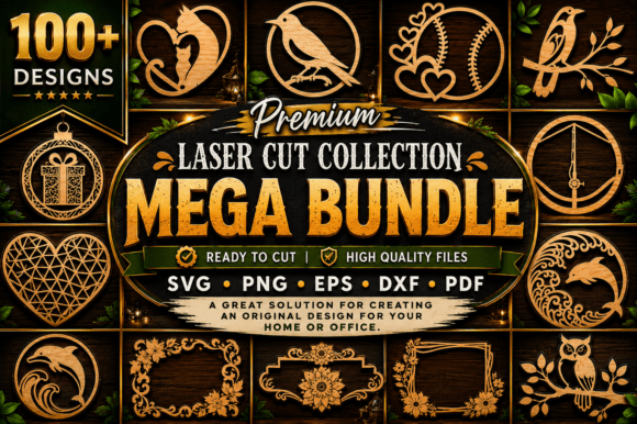 Download The Premium Mega Laser Cut SVG Bundle - Premium Collection