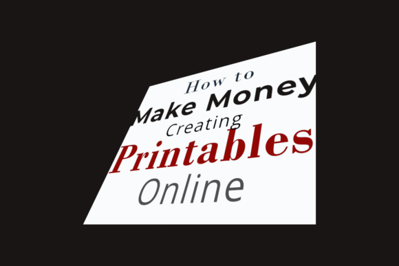 Download How to Make Money Creating Printables - Printables Collection